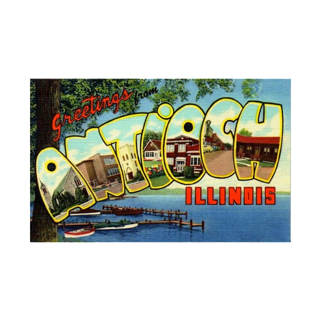 Greetings from Antioch, Illinois - Vintage Large Letter Postcard by Naves