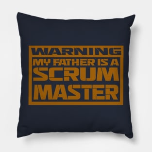 my father is a scrum master Pillow