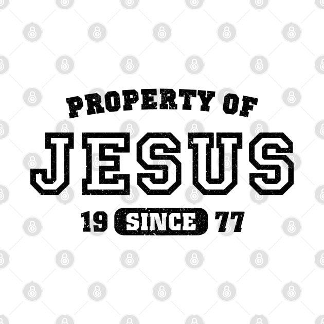 Property of Jesus since 1977 by CamcoGraphics