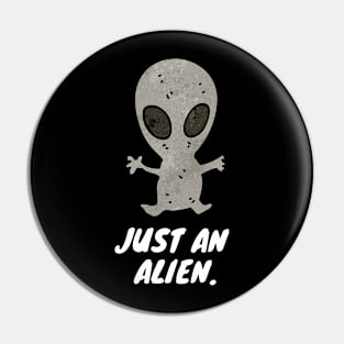 Just an alien Pin