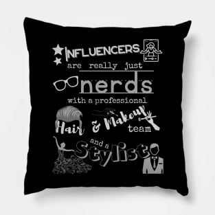 Truth about Influencers Pillow