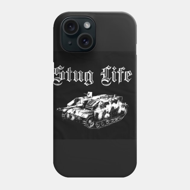 Stug Life Phone Case by Squatch