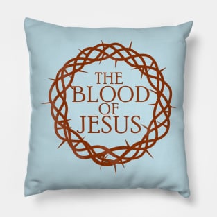 The Blood of Jesus Pillow