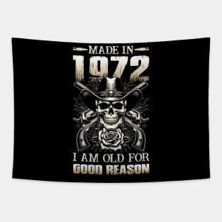 Made In 1972 I'm Old For Good Reason Tapestry