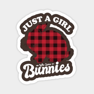 Just A Girl Who Loves Bunnies Magnet