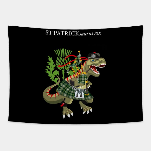 Clanosaurus Rex ST. PATRICKsaurus rex Plaid St Patrick St Patrick’s Day Scotland Ireland Family Tartan Tapestry by BullShirtCo