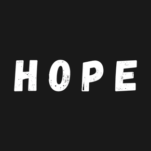 Hope - White T-Shirt