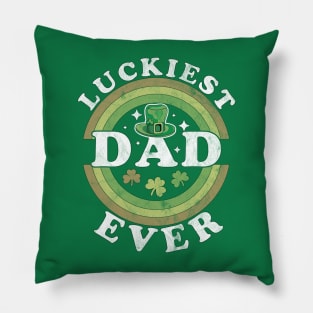 Luckiest Dad Ever Matching St Patty's Day Retro Vintage Pillow