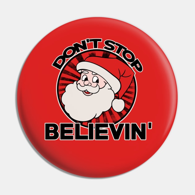 Don't stop believin santa claus Pin by bubbsnugg