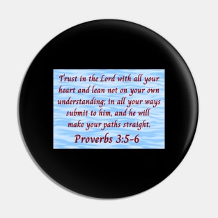 Bible Verse Proverbs 3:5-6 Pin