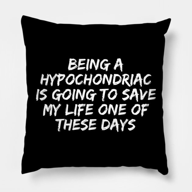 Hypochondriac Pillow by Teewyld