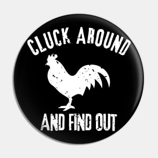 Cluck Around Pin