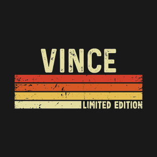 Vince Name Vintage Retro Limited Edition Gift T-Shirt