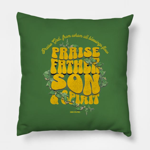 Praise Father Son & Holy Ghost Pillow by Church Store