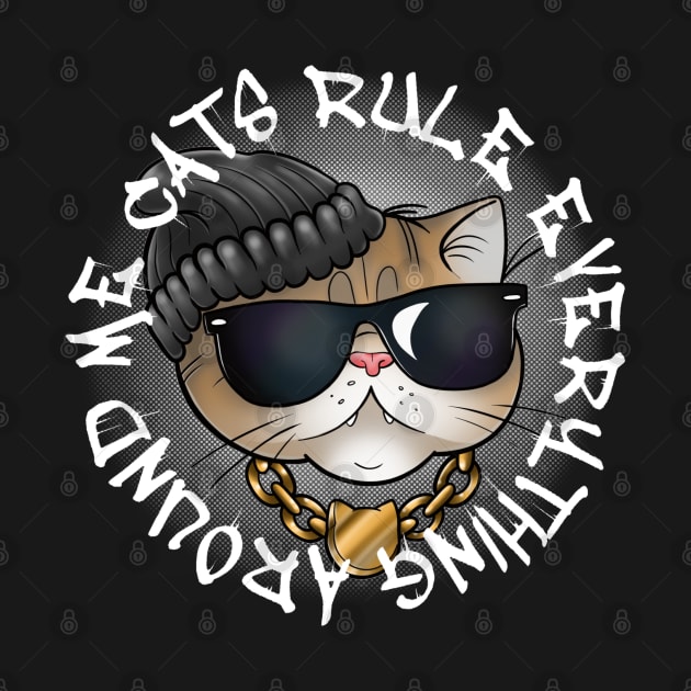 Cats Rule Everything Around Me by InkyMcStapleface