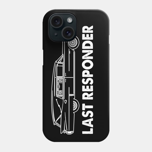 Last Responder Phone Case by Alema Art