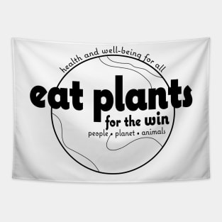 Eat Plants for the Win - Black Tapestry