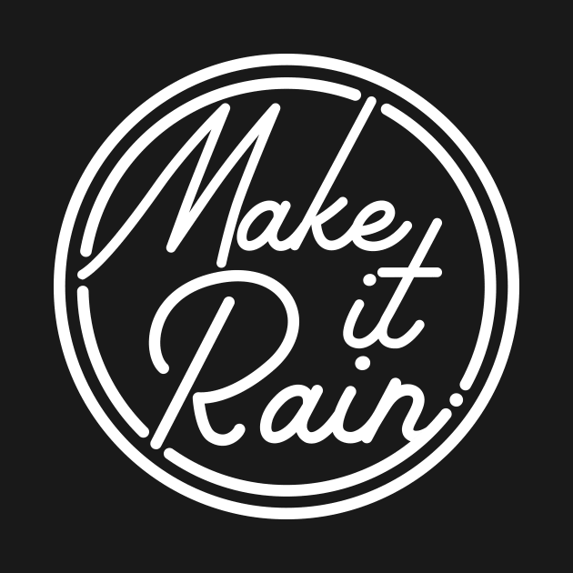 Make It Rain Typography by RetroReview