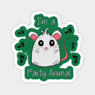 I'm A Party Animal Magnet