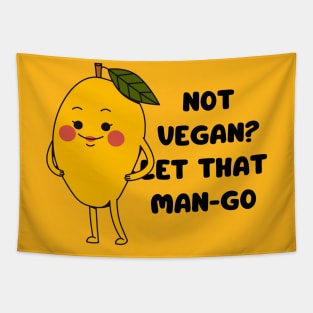 Ditch that Mango Vegan Pun Tapestry