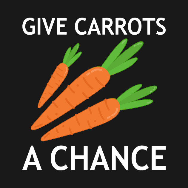 Give Carrots A Chance Earth Day by MFK_Clothes