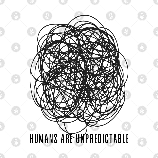 Humans are Unpredictable No. 1 by Puff Sumo