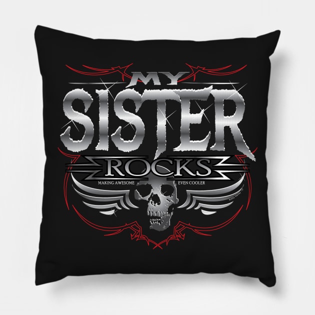 My Sister Rocks Pillow by Illustratorator