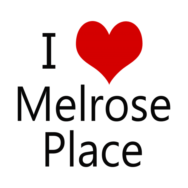 I Heart Melrose Place by melrosepod@gmail.com