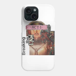 Act 1 - Breaking the Law Phone Case