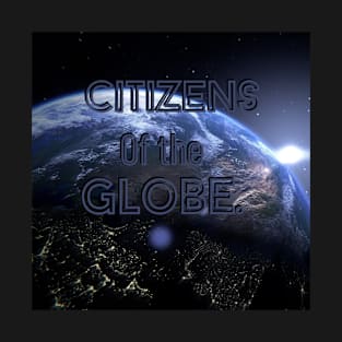 Citizens of the globe T-Shirt