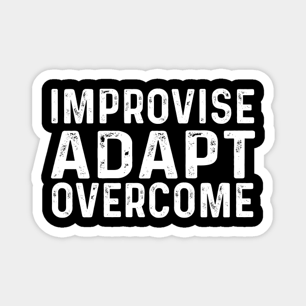 IMPROVISE ADAPTE OVERCOME Magnet by STRANGER