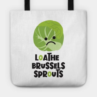 Loathe Brussels Sprouts Tote