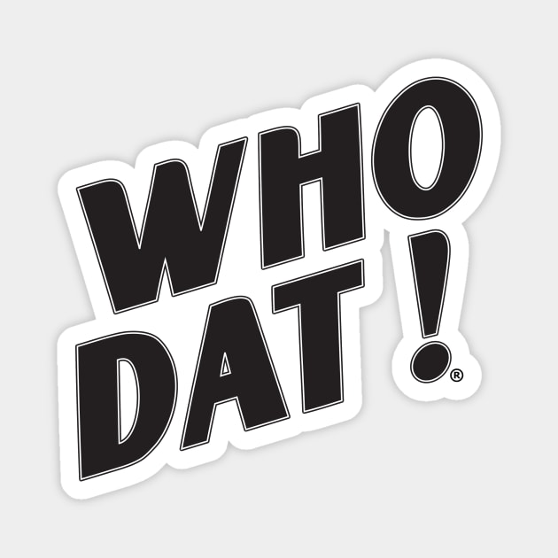 Retro Who Dat 1983 Magnet by WDIpaypal@ynotcall.com