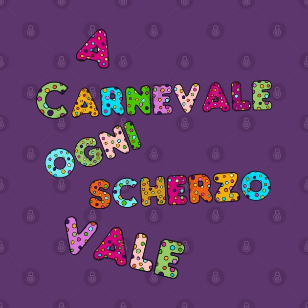 A Carnevale ogni scherzo vale / Italian Mardi Gras by Babush-kat