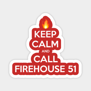 Keep Calm Firehouse 51 Magnet