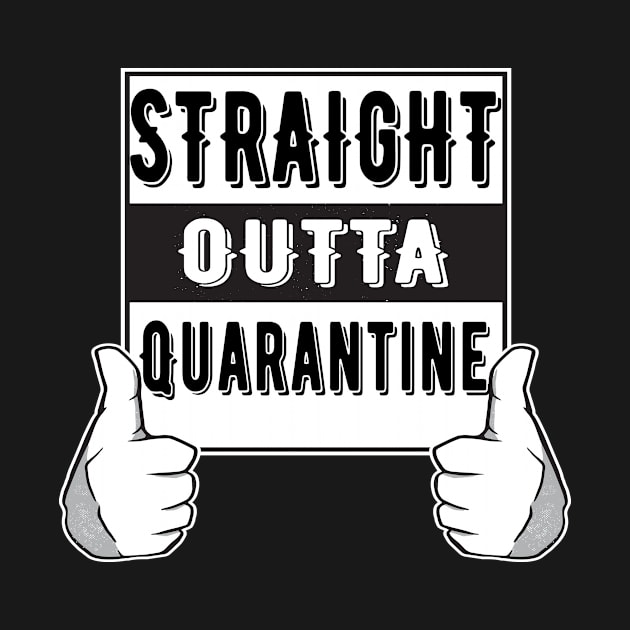 Straight Outta Quarantine by SinBle