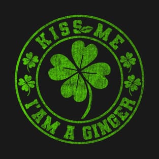 Kiss Me I'm A Ginger St Patricks Day Lucky Shamrock Leaf T-Shirt