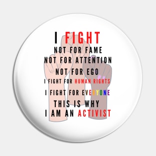 I Fight... Pin