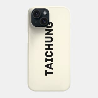 Taiwanese City Taichung Phone Case