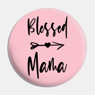 Blessed Mama Pin