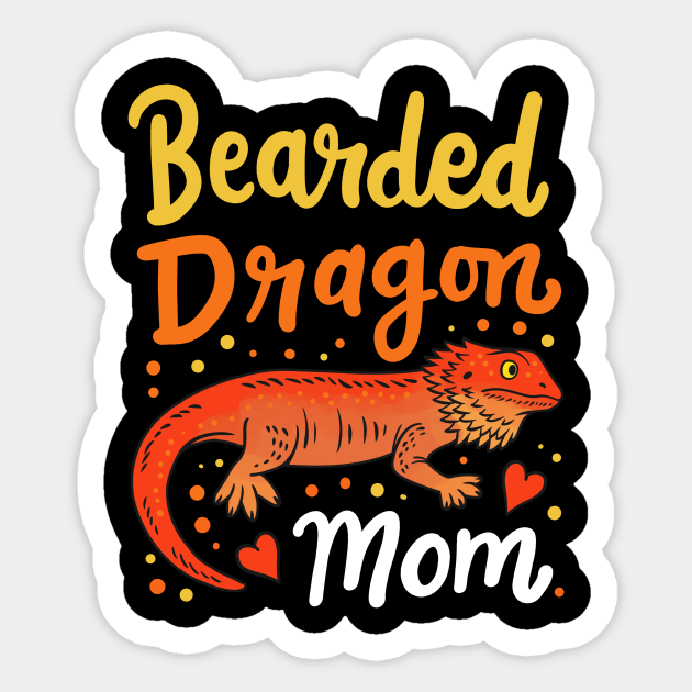 Bearded Dragon Mom Mama Lizard - Bearded Dragon Mom - Sticker | TeePublic