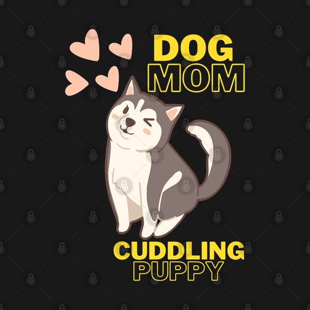 Dog mom Cuddling Puppy by Glamorse