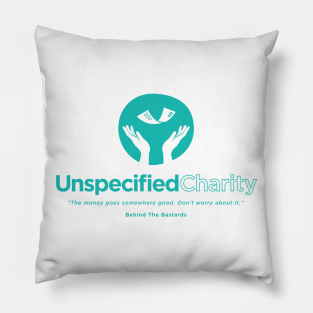 Behind The Bastards Pillow - Unspecified Charity by behindthebastards