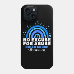 No Excuse For Abuse Child Abuse Prevention Awareness Month Phone Case