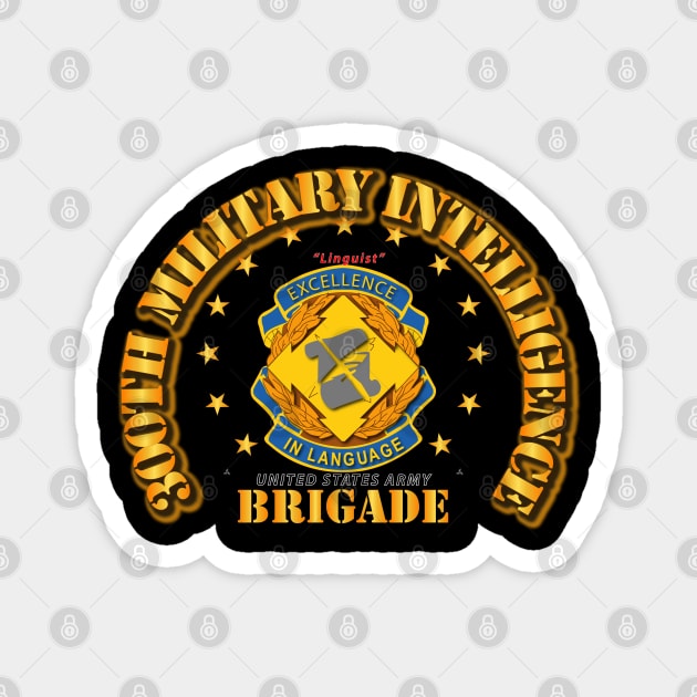 300th Military Intelligence Brigade - Linguist - DUI Magnet by twix123844
