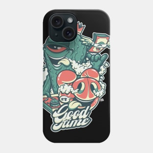 it's good time Phone Case