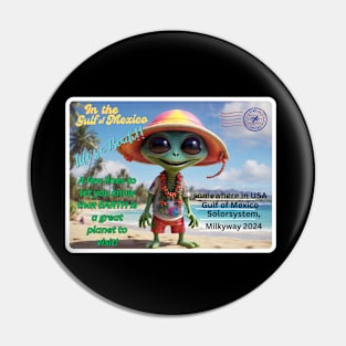 Post Card from Cute Alien in Paradise Pin