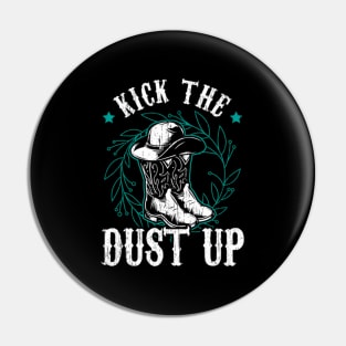 Kick The Dust Up Pin