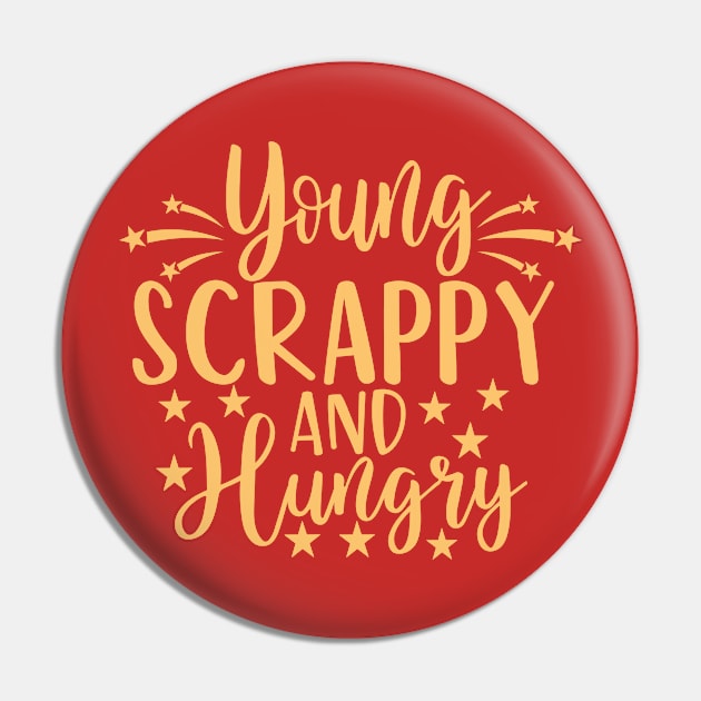 Young Scrappy and Hungry Funny Patriotic Pin by Estrytee