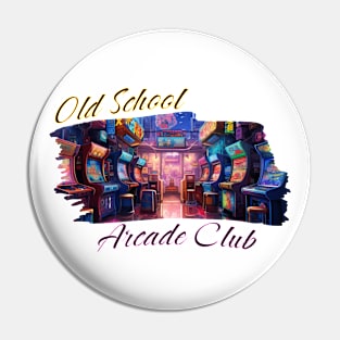 Old School Arcade Club Pin